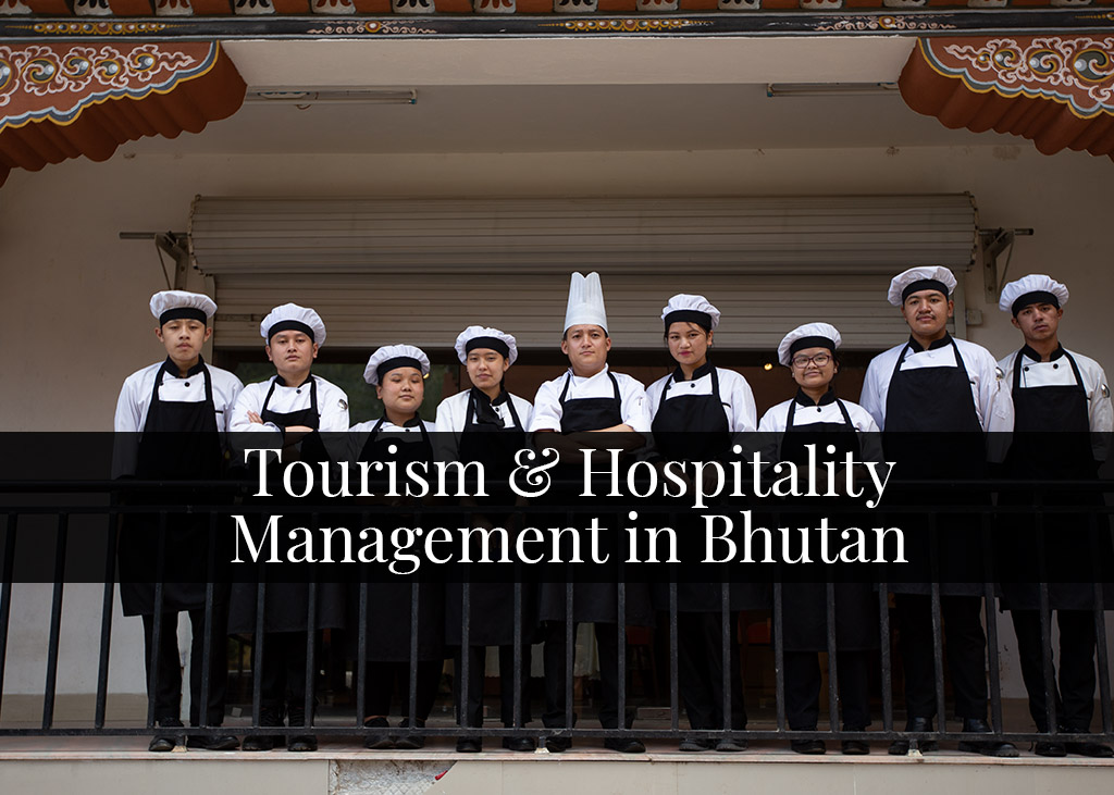 tourism and hospitality management in bhutan